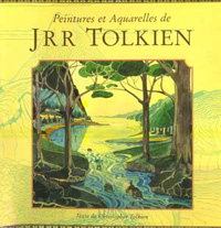 Tolkien par Tolkien : Peintures et aquarelles de J.R.R. Tolkien [1994]