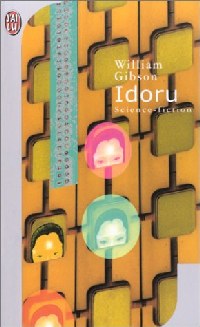 The bridge : Idoru #2 [1998]