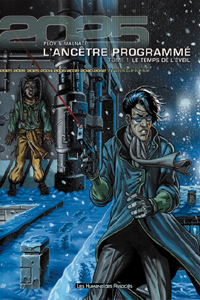 Transgénèse : L'Ancêtre Programmé : Le Temps de la conscience #2 [2000]