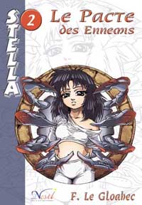 Stella : Le Pacte des Ennemis #2 [2003]