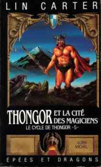 Thongor et la cité des magiciens