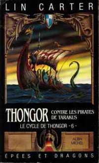Cycle de Thongor : Thongor contre les pirates de Tarakus #6 [1989]