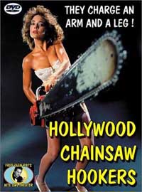 Hollywood Chainsaw Hookers [2001]
