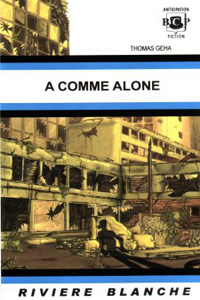 A comme alone