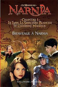 Les chroniques de Narnia : Bienvenue à Narnia #1 [2005]