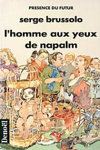 L'homme aux yeux de napalm [1995]