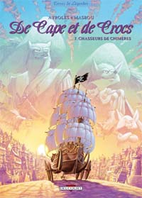 De Cape et de Crocs : Chasseurs de chimères #7 [2006]