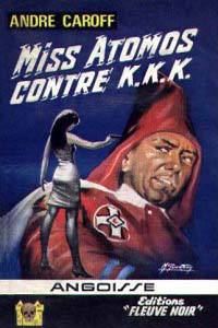 La saga de Mme. Atomos : Miss Atomos contre KKK #5 [1966]