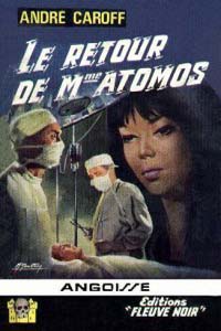 La saga de Mme. Atomos : Le retour de Mme Atomos #6 [1966]