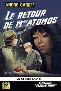 La saga de Mme. Atomos : Le retour de Mme Atomos #6 [1966]
