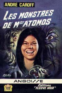 La saga de Mme. Atomos : Les Monstres de Mme Atomos #9 [1967]