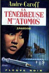 La saga de Mme. Atomos : La Ténébreuse Mme Atomos #12 [1968]