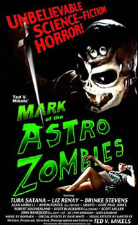 The Astro-zombies / Astrozombies : Mark of the Astro-zombies