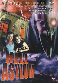 Hell Asylum [2003]