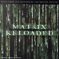 Matrix reloaded - La BO #2 [2003]