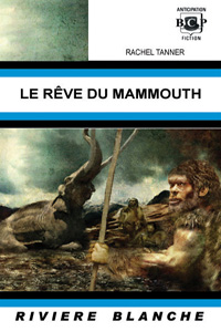 Le rêve du mammouth