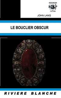 Le bouclier obscur