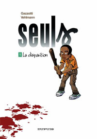 Seuls : La disparition #1 [2006]