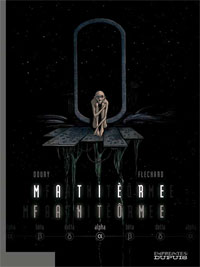 Matière Fantôme : Alpha #1 [2006]