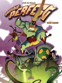 Captain Perfect : Toxic Heroes #2 [2005]