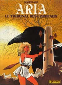 Aria : Le Tribunal des corbeaux #7 [1986]