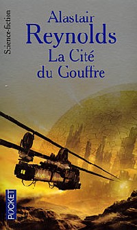 L'Espace de la révélation : La Cité du gouffre #2 [2003]