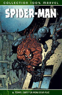 100% Marvel Spider-Man : Toxin, Dans la peau d'un flic #6 [2006]