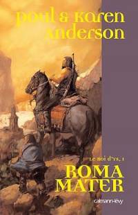 Le Roi d'Ys : Roma Mater #1 [2006]