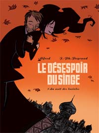 Le Désespoir du singe : La Nuit des lucioles #1 [2006]
