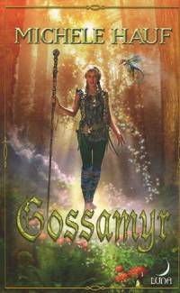 Les Changelins : Gossamyr #2 [2006]