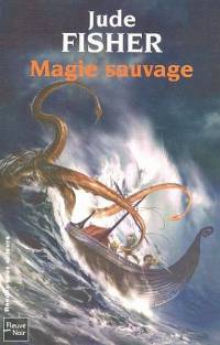 L'Or du Fou : Magie Sauvage #2 [2006]