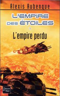 L'Empire des étoiles : L'Empire Perdu #1 [2006]