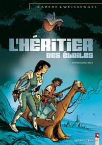 L'héritier des étoiles : Apprivoise-moi #1 [2006]