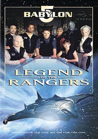 Babylon 5 : The Legend of the Rangers [2002]