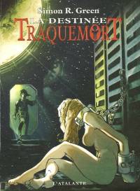 Traquemort : La Destinée #5 [2006]