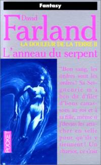 Le Seigneur des Runes : La Douleur de la Terre : L'Anneau du Serpent #2 [2000]