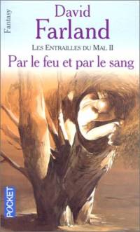 Le Seigneur des Runes : Les Entrailles de la Terre : Par le feu et par le sang #6 [2002]