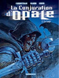 La Conjuration d'Opale : La loge #2 [2006]