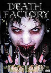 Death Factory [2004]