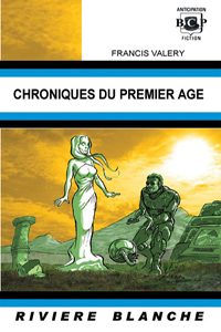 Chroniques du Premier Age [2006]