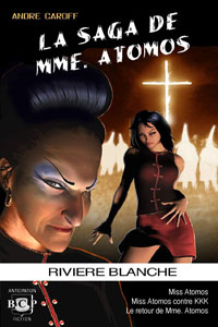 La saga de Mme. Atomos - T2 [2006]