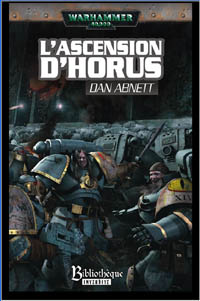 Warhammer 40 000 : L'Hérésie d'Horus : Série Héresie d'Horus: L'ascension d'Horus #1 [2006]