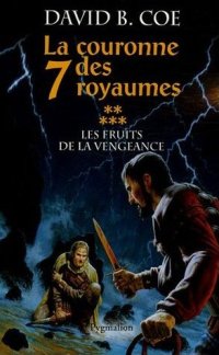 La Couronne des Sept Royaumes : Les Fruits de la Vengeance #5 [2006]