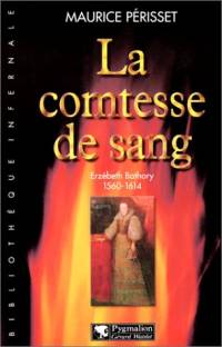 Comtesse Erzebeth Bathory : La comtesse de sang [2001]