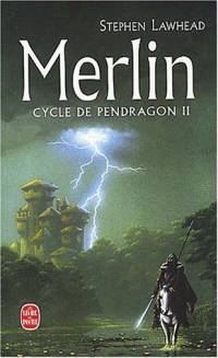 Légendes arthuriennes : Cycle de Pendragon : Merlin #2 [2002]