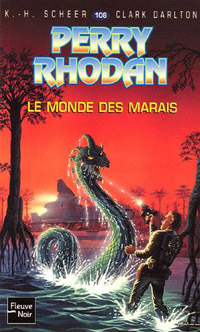 Perry Rhodan : Le Monde des Marais #108 [2006]