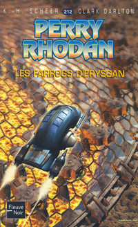 Perry Rhodan : Les Farrogs d'Erysgan #212 [2006]