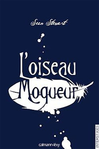 L'oiseau moqueur [2006]