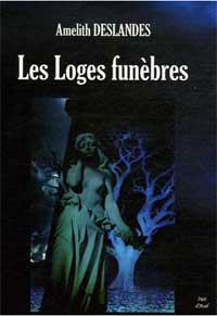 Les loges funèbres [2006]