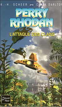 Perry Rhodan : L'attaque des clans #215 [2006]